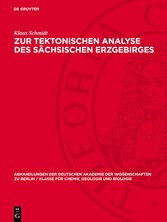 Zur tektonischen Analyse des sächsischen Erzgebirges