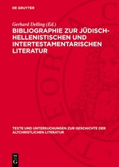 Bibliographie zur Jüdisch-Hellenistischen und Intertestamentarischen Literatur