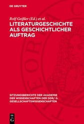 Literaturgeschichte als geschichtlicher Auftrag