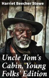 Uncle Tom's Cabin, Young Folks' Edition