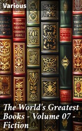 The World's Greatest Books - Volume 07 - Fiction