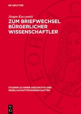 Zum Briefwechsel bürgerlicher Wissenschaftler