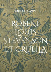 Robert Louis Stevenson et Cruella