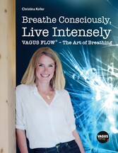 Breathe Consciously, Live Intensely