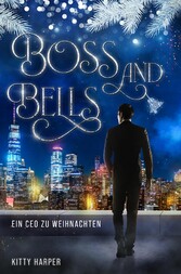 Boss and Bells: Ein CEO zu Weihnachten