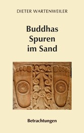 Buddhas Spuren im Sand