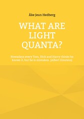 What Are Light Quanta?