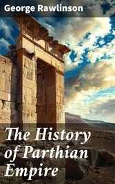 The History of Parthian Empire