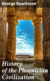 History of the Phoenician Civilization