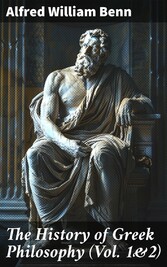 The History of Greek Philosophy (Vol. 1&2)