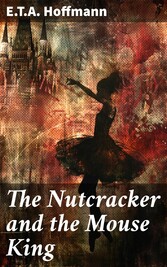 The Nutcracker and the Mouse King