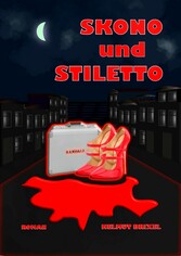 Skono und Stiletto