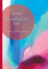 Du beau et de l&apos;art