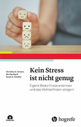 Kein Stress ist nicht genug