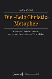 Die »Leib Christi«-Metapher