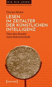 Lesen im Zeitalter der Künstlichen Intelligenz