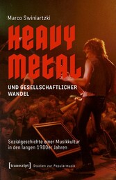 Heavy Metal und gesellschaftlicher Wandel