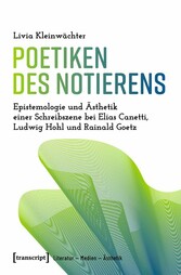 Poetiken des Notierens