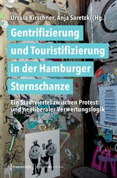 Gentrifizierung und Touristifizierung in der Hamburger Sternschanze