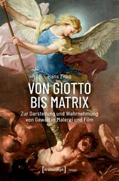 Von Giotto bis Matrix