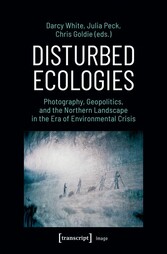 Disturbed Ecologies