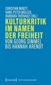 Kulturkritik im Namen der Freiheit