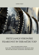 Fritz Langs visionäre Filmkunst in 'Der müde Tod'