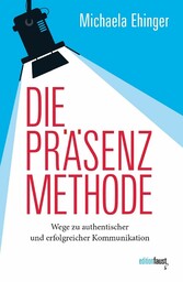 Die PRÄSENZ Methode