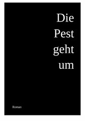 Die Pest geht um