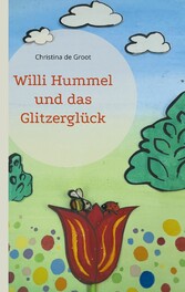 Willi Hummel und das Glitzerglück