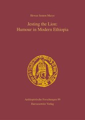 Jesting the Lion: Humour in Modern Ethiopia