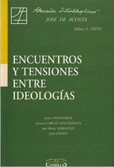 Encuentros y tensiones entre ideologías