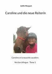 Caroline und die neue Reiterin