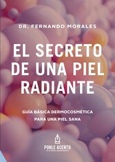 El secreto de una piel radiante