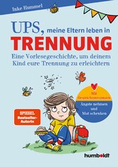 Ups, meine Eltern leben in Trennung