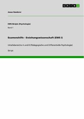 Examenshilfe - Erziehungswissenschaft (EWS I)