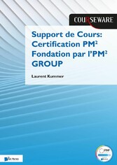 Support de Cours Certification PM² Fondation par l'PM² GROUP