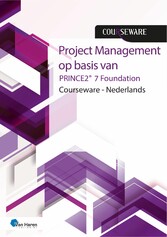 PRINCE2® 7 Foundation Courseware - Nederlands 1ste druk