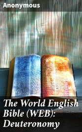 The World English Bible (WEB): Deuteronomy