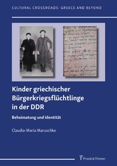 Kinder griechischer Bürgerkriegsflüchtlinge in der DDR