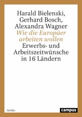 Wie die Europäer arbeiten wollen