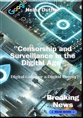 'Censorship and Surveillance in the Digital Age'