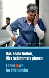 Das Beste hoffen, fürs Schlimmste planen