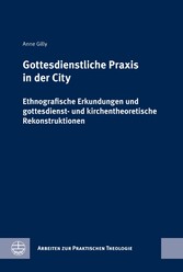 Gottesdienstliche Praxis in der City