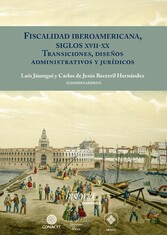 Fiscalidad Iberoamericana, siglos XVII-XX