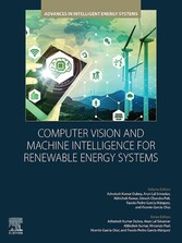 Computer Vision and Machine Intelligence for Renewable Energy Systems