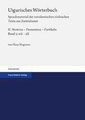 Uigurisches Wörterbuch. Sprachmaterial der vorislamischen türkischen Texte aus Zentralasien