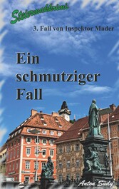 Ein schmutziger Fall