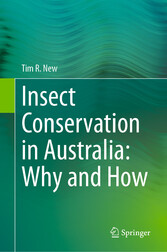 Insect Conservation in Australia: Why and How