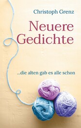 Neuere Gedichte